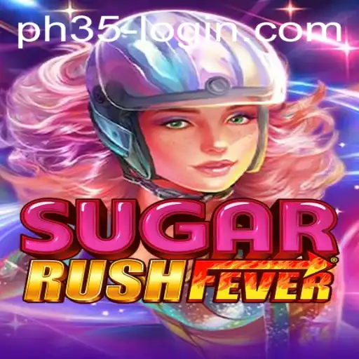 SugarRushFever Unleashed: Dive into the Sweetest Gaming Experience with PH35